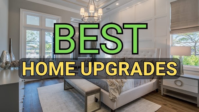 Essential home upgrades